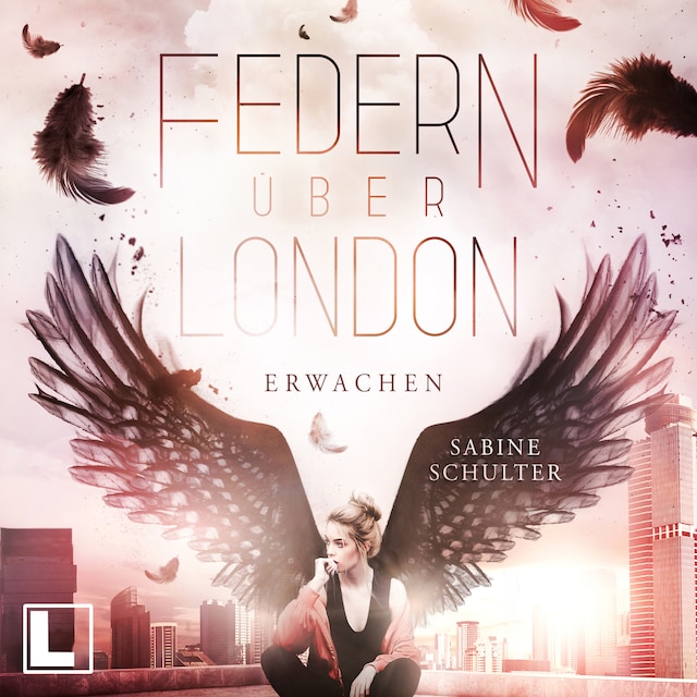 Buchcover für Erwachen - Federn über London, Band 1 (ungekürzt)