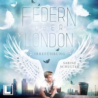 Irreführung - Federn über London, Band 2 (ungekürzt)