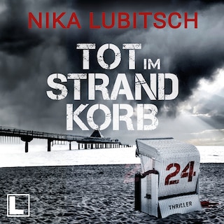 Tot im Strandkorb 24 (ungekürzt) als Hörbuch