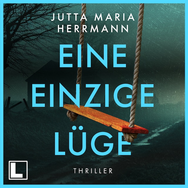Book cover for Eine einzige Lüge (ungekürzt)