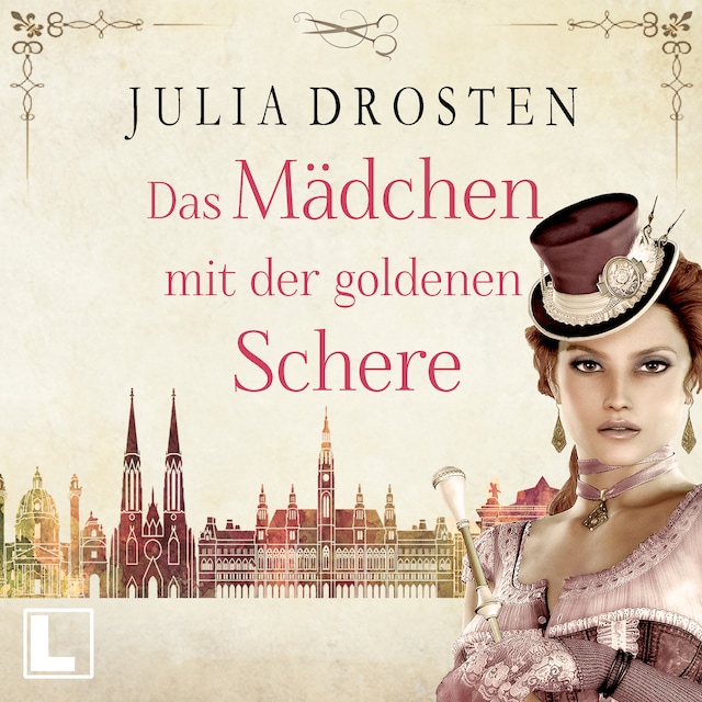 Buchcover für Das Mädchen mit der goldenen Schere - Starke Frauen erobern die Freiheit, Band 3 (ungekürzt)