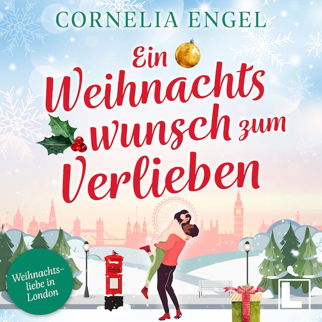 Book cover for Ein Weihnachtswunsch zum verlieben - Weihnachtsliebe in London, Band 2 (ungekürzt)