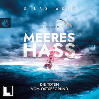 Meereshass - Sönke Petersen - Die Toten vom Ostseegrund, Band 1 (ungekürzt) als Hörbuch