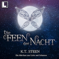 Die Feen der Nacht (ungekürzt)