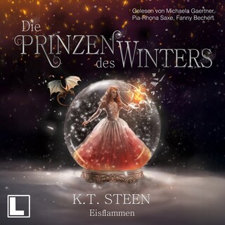 Eisflammen - Die Prinzen des Winters - Eisfeuer-Saga, Band 3 (ungekürzt) als Hörbuch