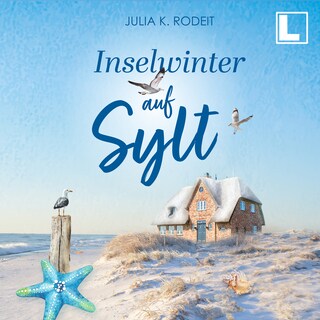 Inselwinter auf Sylt - Inselträume auf Sylt, Band 5 (ungekürzt) als Hörbuch