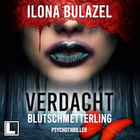 Blutschmetterling - Verdacht - Hauptkommissare Link und Strickle, Band 2 (ungekürzt)