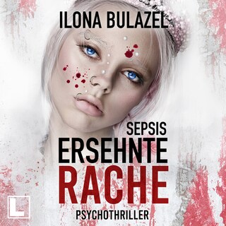 Sepsis - Ersehnte Rache - Hauptkommissar Heerse ermittelt, Band 12 (ungekürzt) als Hörbuch