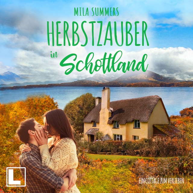 Kirjankansi teokselle Herbstzauber in Schottland - Ein Cottage zum Verlieben, Band 6 (ungekürzt)