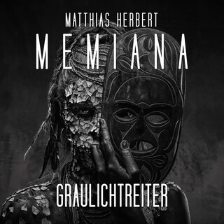 Graulichtreiter - Teil 2 - Memiana, Band 13 (ungekürzt) als Hörbuch