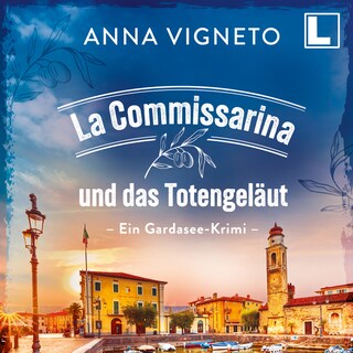 La Commissarina und das Totengeläut (ungekürzt) als Hörbuch