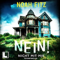 Nein! Nicht mit mir (ungekürzt)