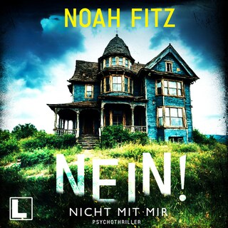 Nein! Nicht mit mir (ungekürzt) als Hörbuch