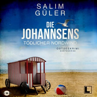 Tödlicher Nordwind - Die Johannsens, Band 2 (ungekürzt) als Hörbuch
