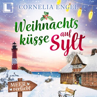 Weihnachtsküsse auf Sylt - Meerverliebt, Band 5 (ungekürzt) als Hörbuch