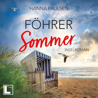 Föhrer Sommer - Neuanfang an der Nordsee, Band 2 (ungekürzt) als Hörbuch