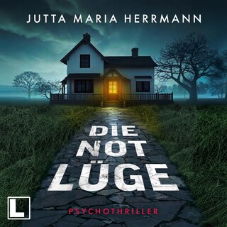 Die Notlüge (ungekürzt) als Hörbuch