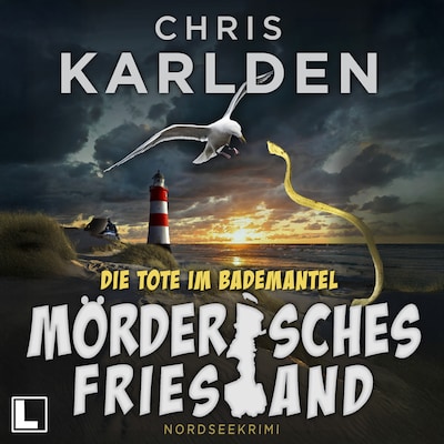 Cover von Mörderisches Friesland - Die Tote im Bademantel