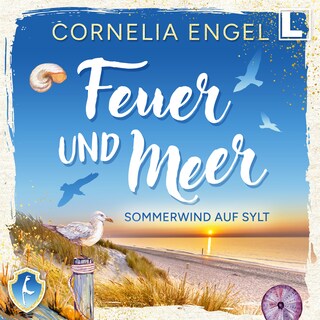 Sommerwind auf Sylt - Feuer und Meer, Band 2 (ungekürzt) als Hörbuch