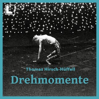 Drehmomente: Kurzgeschichten (ungekürzt) als Hörbuch