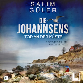 Tod an der Küste - Die Johannsens, Band 3 (ungekürzt) als Hörbuch