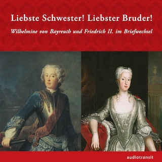 Liebste Schwester! Liebster Bruder! als Hörbuch