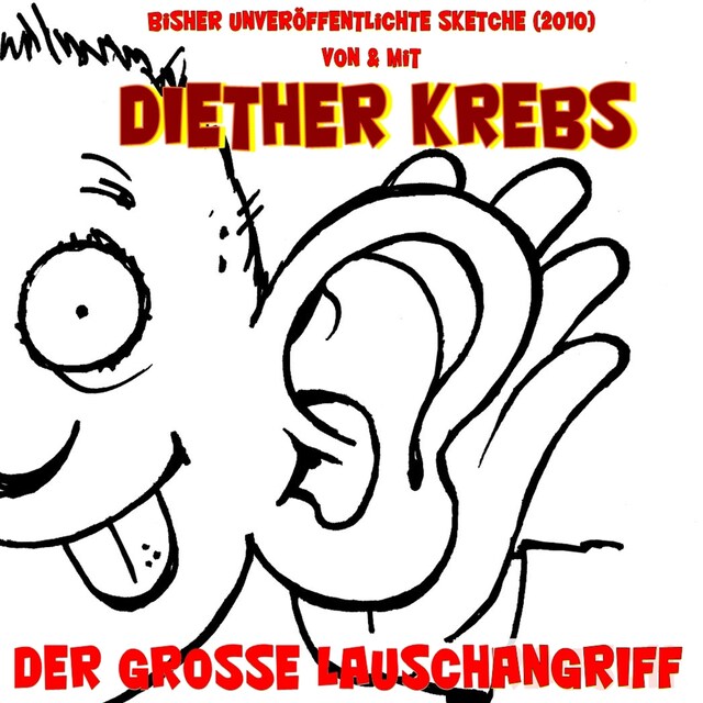 Book cover for Der grosse Lauschangriff (Bisher unveröffentlichte Sketche)