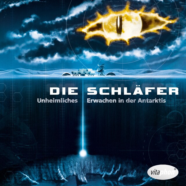 Book cover for Die Schläfer. Unheimliches Erwachen in der Antarktis.
