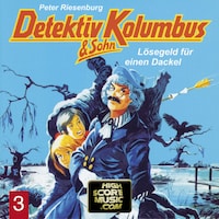 Detektiv Kolumbus & Sohn, Folge 3: Lösegeld für einen Dackel