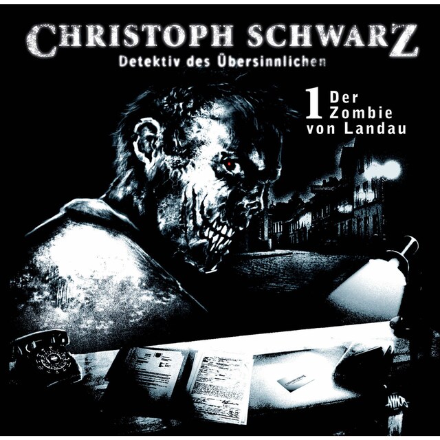Buchcover für Christoph Schwarz, Folge 1: Der Zombie von Landau