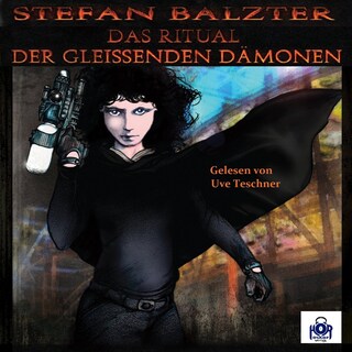 Das Ritual der gleißenden Dämonen, Folge 3 als Hörbuch