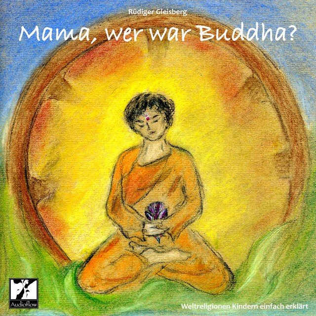 Buchcover für Mama, wer war Buddha?