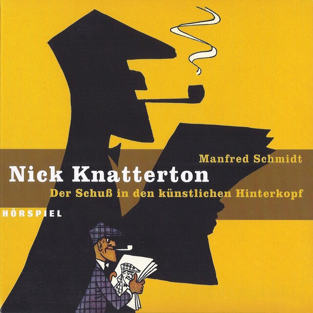Buchcover für Nick Knatterton, Folge 1: Der Schuss in den künstlichen Hinterkopf