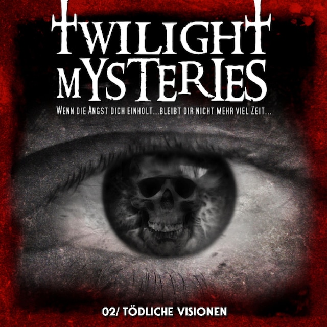 Bogomslag for Twilight Mysteries, Folge 2: Tödliche Visionen