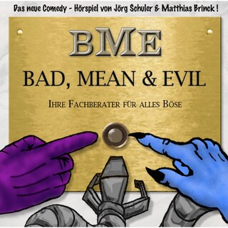 Bad, Mean & Evil, Folge 1 als Hörbuch