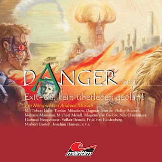 Danger, Part 1: Exit-US, kein Überleben geplant als Hörbuch