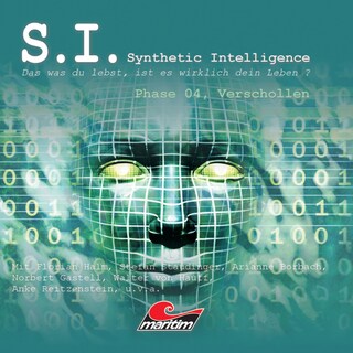 S.I. - Synthetic Intelligence, Phase 4: Verschollen als Hörbuch