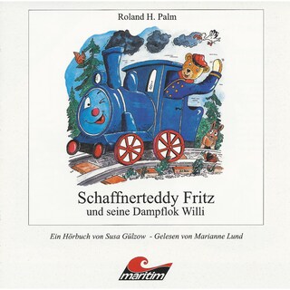Roland H. Palm, Schaffnerteddy Fritz und seine Dampflok Willi als Hörbuch
