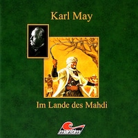 Karl May, Im Lande des Mahdi III - Im Sudan