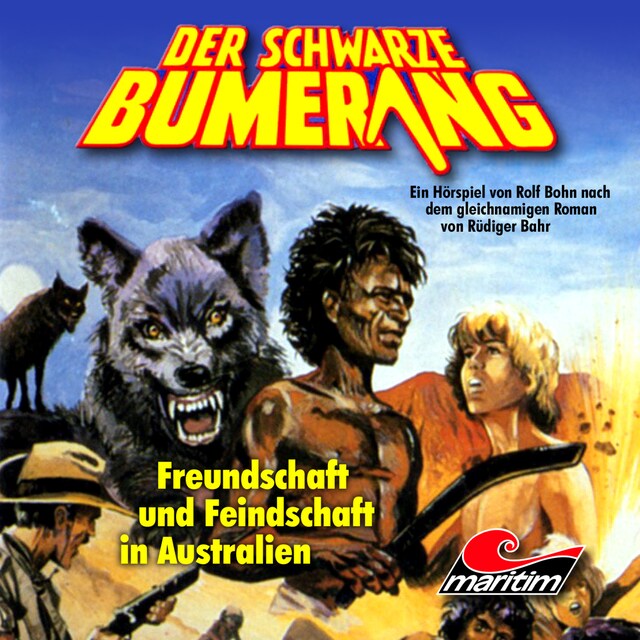 Der schwarze Bumerang, Folge 2: Freundschaft und Feindschaft in Australien Buchcover für Der schwarze Bumerang, Folge 2: Freundschaft und Feindschaft in Australien