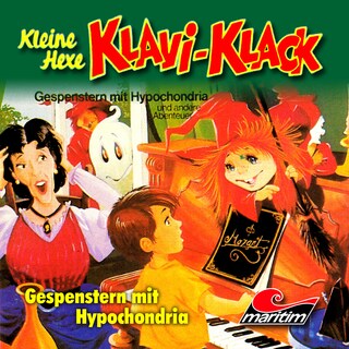 Kleine Hexe Klavi-Klack, Folge 1: Gespenstern mit Hypochondria als Hörbuch