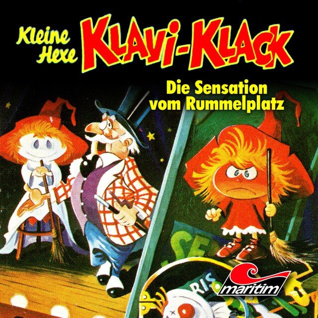 Book cover for Kleine Hexe Klavi-Klack, Folge 6: Die Sensation vom Rummelplatz