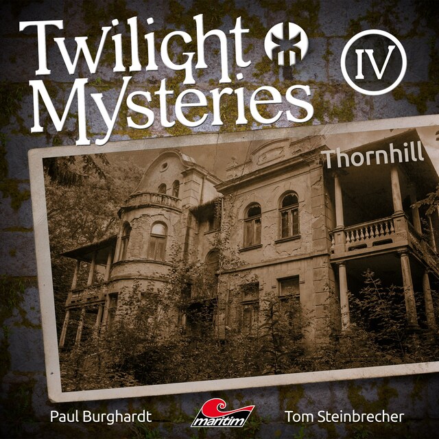 Kirjankansi teokselle Twilight Mysteries, Die neuen Folgen, Folge 4: Thornhill