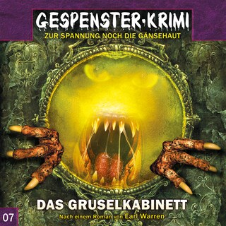 Gespenster-Krimi, Folge 7: Das Gruselkabinett als Hörbuch