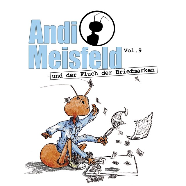 Book cover for Andi Meisfeld, Folge 9: Andi Meisfeld und der Fluch der Briefmarken