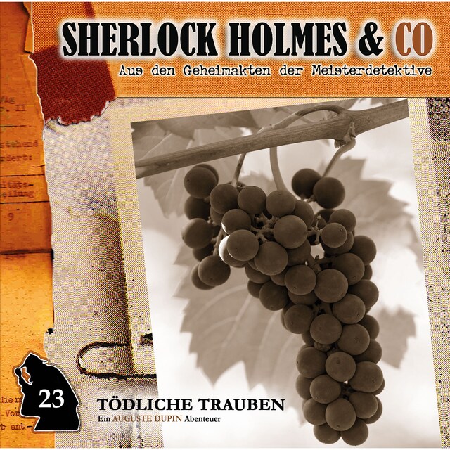 Book cover for Sherlock Holmes & Co, Folge 23: Tödliche Trauben
