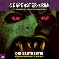 Gespenster-Krimi, Folge 8: Die Blutbestie