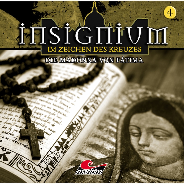 Book cover for Insignium - Im Zeichen des Kreuzes, Folge 4: Die Madonna von Fátima