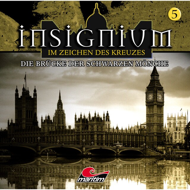 Book cover for Insignium - Im Zeichen des Kreuzes, Folge 5: Die Brücke der schwarzen Mönche