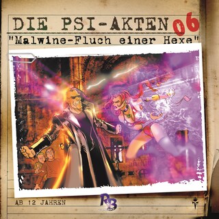 Die PSI-Akten, Folge 6: Malwine - Fluch einer Hexe als Hörbuch